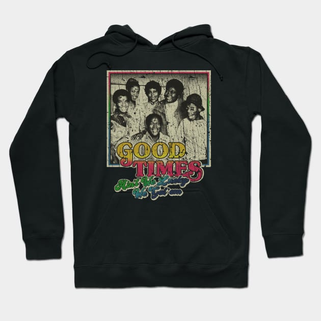 RETRO STYLE - GOOD TIMES black tv shows 70S Hoodie by MZ212